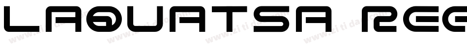 LAQUATSA Regular字体转换